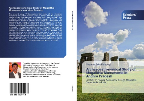 Archaeoastronomical Study of Megalithic Monuments in Andhra Pradesh: A Study of Ancient Astronomy through Megalithic Monuments in India