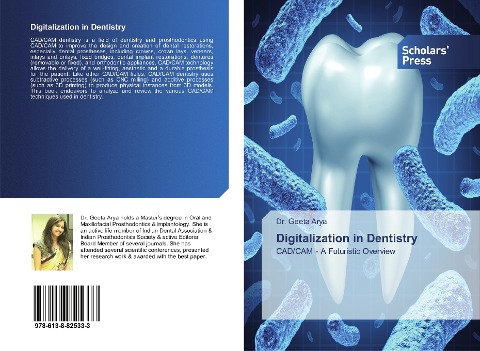 Digitalization in Dentistry: CAD/CAM - A Futuristic Overview
