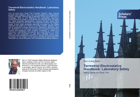 Terrestrial Electrostatics Handbook: Laboratory Safety: Notre Dame de Paris Fire