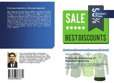 Purchase Intentions of Branded Apparels: through Conventional and Online Shopping Modes - A close inquest into the youth of Andhra Pradesh, India