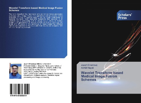 Wavelet Transform based Medical Image Fusion Schemes