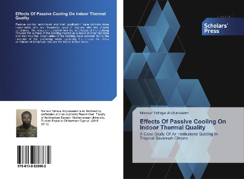 Effects Of Passive Cooling On Indoor Thermal Quality: A Case Study Of An Institutional Building In Tropical Savannah Climate.