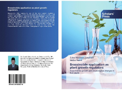 Brassinolide application as plant growth regulators: Essential for growth and physiological changes in fruit plants