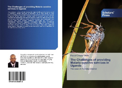 The Challenges of providing Malaria curative services in Uganda: The case of Amolatar District