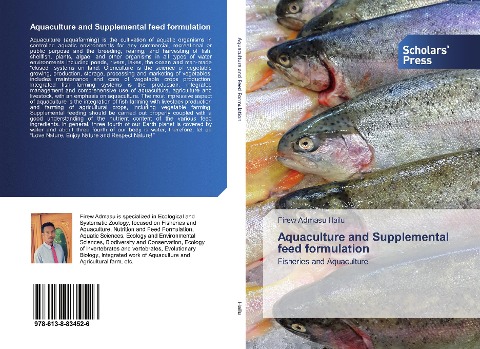 Aquaculture and Supplemental feed formulation: Fisheries and Aquaculture