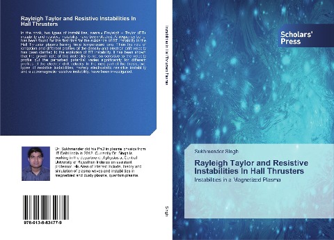 Rayleigh Taylor and Resistive Instabilities In Hall Thrusters: Instabilities in a Magnetized Plasma