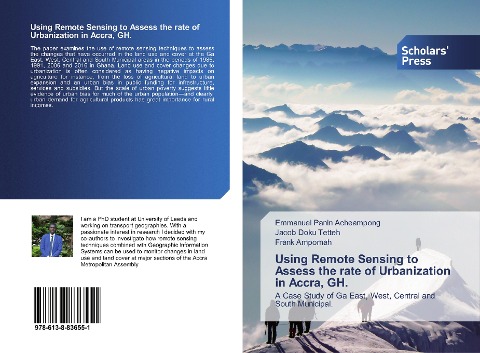 Using Remote Sensing to Assess the rate of Urbanization in Accra, GH.: A Case Study of Ga East, West, Central and South Municipal.