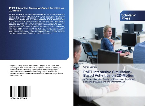 PhET Interactive Simulation-Based Activities on 2D-Motion: A Comprehensive Study on Effects on Students Learning Involvement and Performance