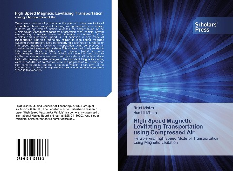High Speed Magnetic Levitating Transportation using Compressed Air: Reliable And High Speed Mode of Transportation Using Magnetic Levitation
