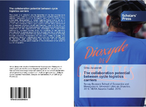 The collaboration potential between cycle logistics carriers: Solvay Brussels School of Economics and Management, Université Libre de Bruxelles. 2018. HERA Awards finalist. 2019.