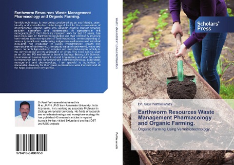 Earthworm Resources Waste Management Pharmacology and Organic Farming.: Organic Farming Using Vermibiotechnology.