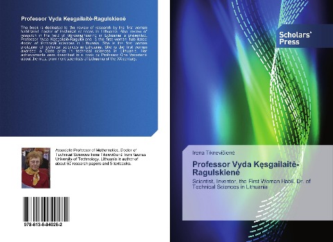 Professor Vyda K¿sgailait¿-Ragulskien¿: Scientist, Inventor, the First Woman Habil. Dr. of Technical Sciences in Lithuania