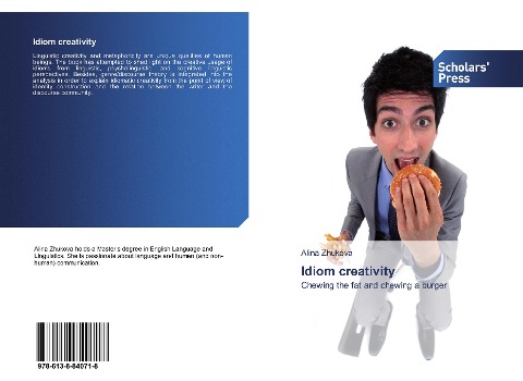 Idiom creativity: Chewing the fat and chewing a burger