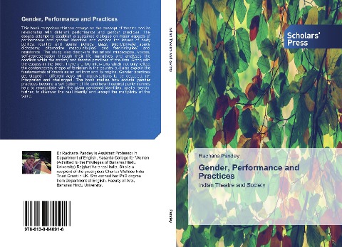 Gender, Performance and Practices: Indian Theatre and Society