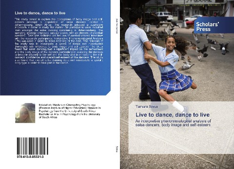 Live to dance, dance to live: An interpretive phenomenological analysis of salsa dancers, body image and self-esteem