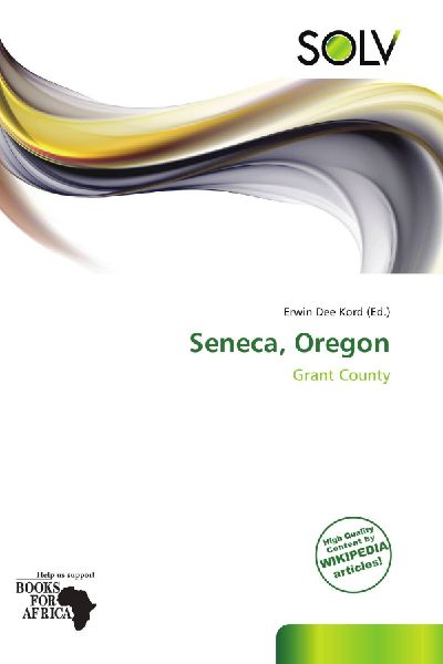 Seneca, Oregon: Grant County