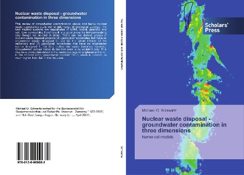 Nuclear waste disposal - groundwater contamination in three dimensions: Numerical models