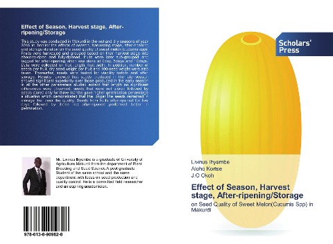 Effect of Season, Harvest stage, After-ripening/Storage: on Seed Quality of Sweet Melon(Cucumis Spp) in Makurdi