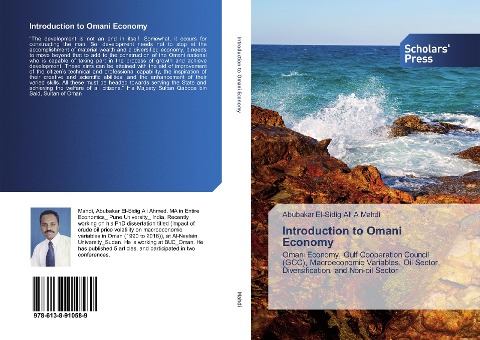 Introduction to Omani Economy: Omani Economy, Gulf Cooperation Council (GCC), Macroeconomic Variables, Oil Sector, Diversification, and Non-oil Sector