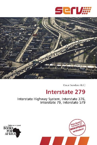 Interstate 279: Interstate Highway System, Interstate 376, Interstate 79, Interstate 579