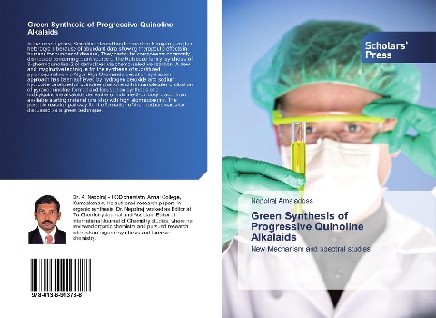 Green Synthesis of Progressive Quinoline Alkalaids: New Mechanism and spectral studies