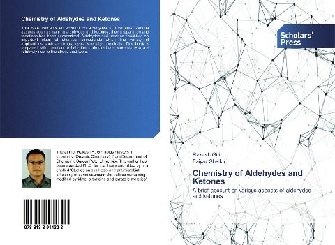 Chemistry of Aldehydes and Ketones: A brief account on various aspects of aldehydes and ketones