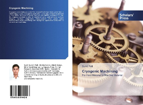 Cryogenic Machining: For Hard Material to Machine Material