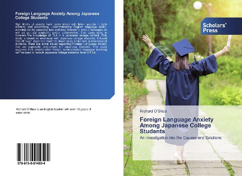 Foreign Language Anxiety Among Japanese College Students: An Investigation into the Causes and Solutions