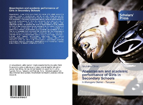 Absenteeism and academic performance of Girls in Secondary Schools: In Morogoro District - Tanzania