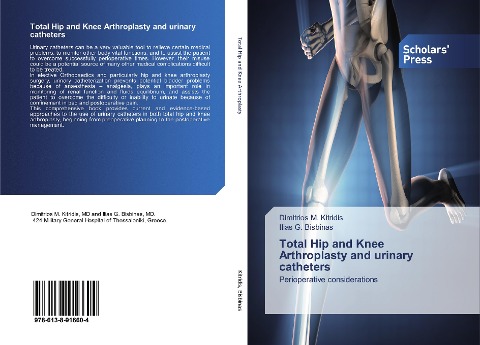 Total ¿ip and ¿nee ¿rthroplasty and urinary catheters: Perioperative considerations