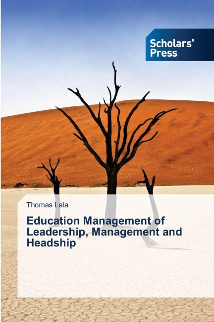 Education Management of Leadership, Management and Headship