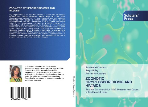 ZOONOTIC CRYPTOSPORIDIOSIS AND HIV/AIDS: Study in Diarrheic HIV/ AIDS Patients and Calves in Southern Ethiopia