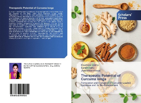 Therapeutic Potential of Curcuma longa: Formulation and Evaluation of Curcumin Loaded Liposome and Its Bio-Enhancement