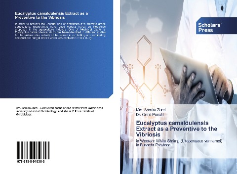 Eucalyptus camaldulensis Extract as a Preventive to the Vibriosis: in Western White Shrimp (Litopenaeus vannamei) in Bushehr Province