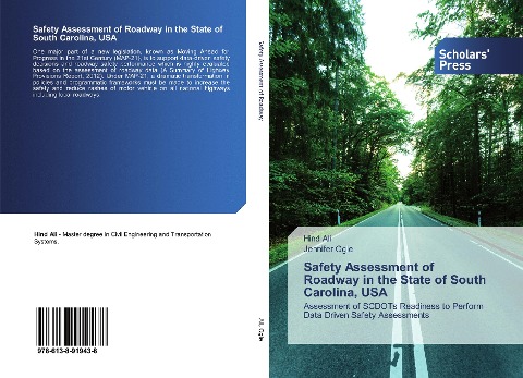 Safety Assessment of Roadway in the State of South Carolina, USA: Assessment of SCDOTs Readiness to Perform Data Driven Safety Assessments
