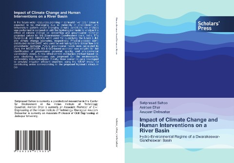 Impact of Climate Change and Human Interventions on a River Basin: Hydro-Environmental Regime of a Dwarakeswar-Gandheswari Basin
