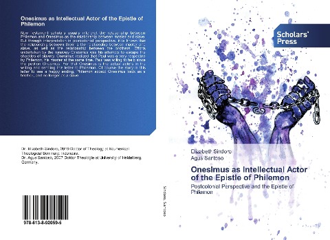 Onesimus as Intellectual Actor of the Epistle of Philemon: Postcolonial Perspective and the Epistle of Philemon