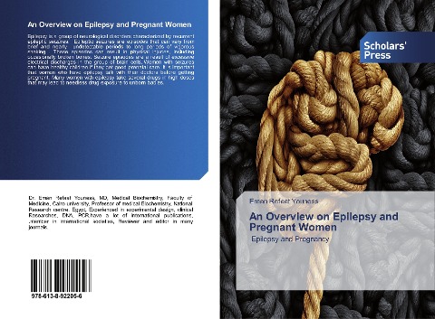 An Overview on Epilepsy and Pregnant Women: Epilepsy and Pregnancy