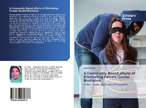 A Community Based efforts of Eliminating Female Genital Mutilation: (FGM): Reality and Hopeful Perspectives