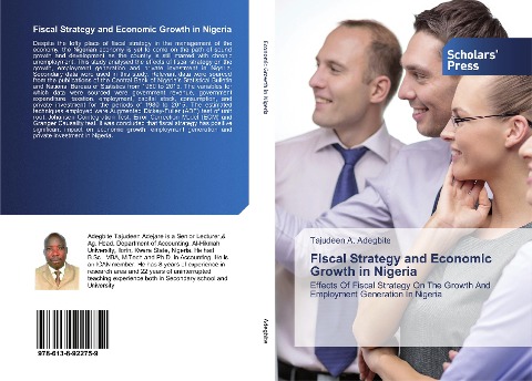 Fiscal Strategy and Economic Growth in Nigeria: Effects Of Fiscal Strategy On The Growth And Employment Generation In Nigeria