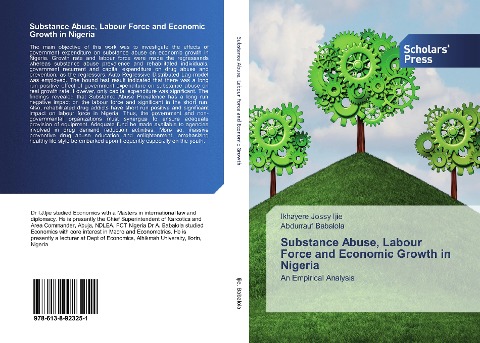 Substance Abuse, Labour Force and Economic Growth in Nigeria: An Empirical Analysis