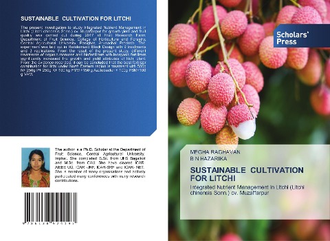 SUSTAINABLE CULTIVATION FOR LITCHI: Integrated Nutrient Management in Litchi (Litchi chinensis Sonn.) cv. Muzaffarpur