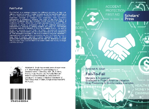 Fail-To-Fail: Mergers & AcquisitionStrategies in Project Financial ValuationDrug Positioning & Bioinformatics Examples