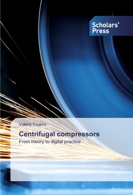 Centrifugal compressors: From theory to digital practice