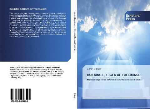 BUILDING BRIDGES OF TOLERANCE:: Mystical Experience in Orthodox Christianity and Islam