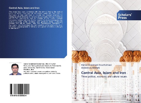 Central Asia, Islam and Iran: Three political, economic and cultural issues