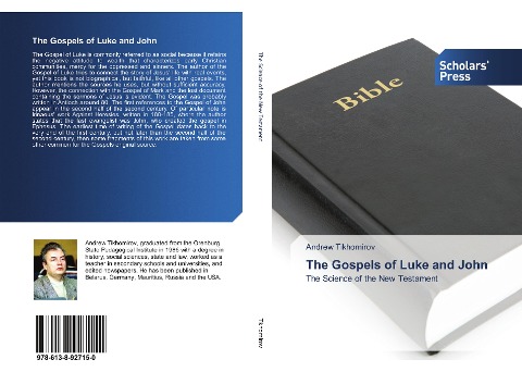 The Gospels of Luke and John: The Science of the New Testament