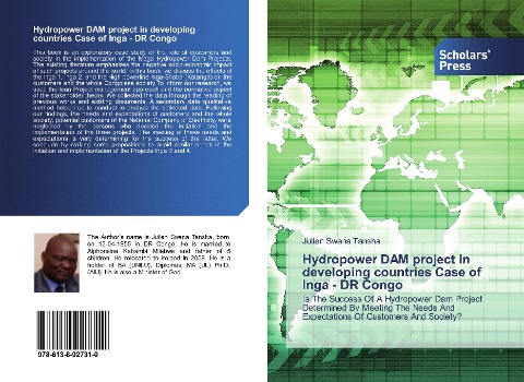 Hydropower DAM project in developing countries Case of Inga - DR Congo: Is The Success Of A Hydropower Dam Project Determined By Meeting The Needs And Expectations Of Customers And Society?