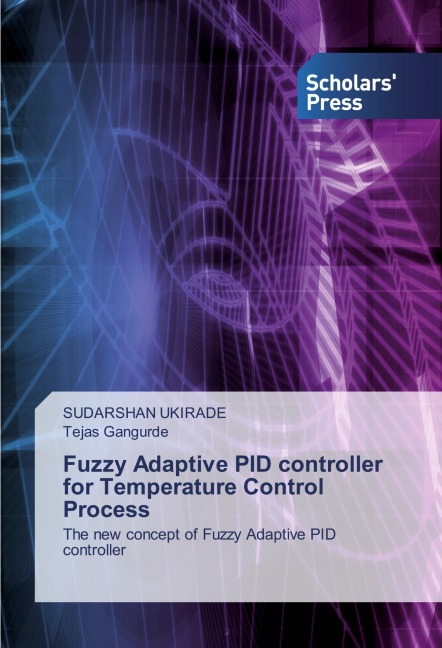 Fuzzy Adaptive PID controller for Temperature Control Process: The new concept of Fuzzy Adaptive PID controller