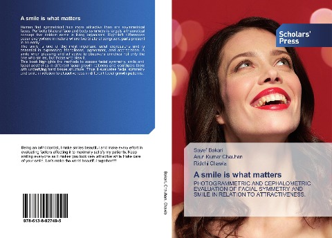 A smile is what matters: PHOTOGRAMMETRIC AND CEPHALOMETRIC EVALUATION OF FACIAL SYMMETRY AND SMILE IN RELATION TO ATTRACTIVENESS.